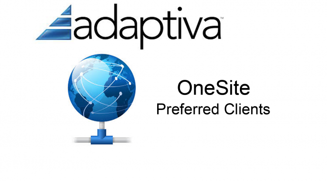 Adaptiva OneSite – Configuration – Setting Preferred Clients