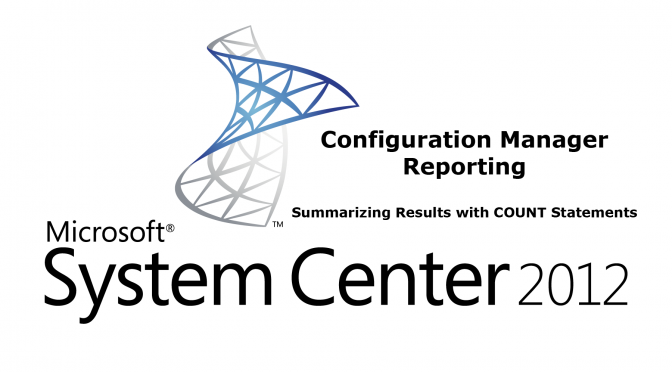 CM 2012 – Reporting – Summarizing Results with COUNT Statements